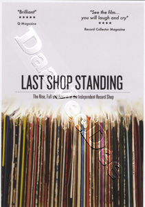 Last Shop Standing | Last Shop Standing: The Rise, Fall and Rebirth of the Independent Record Shop  |   DVD